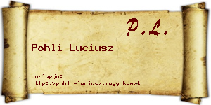 Pohli Luciusz névjegykártya